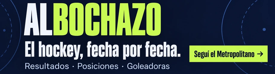 ALBOCHAZO. El hockey, fecha por fecha. Resultados · Posiciones · Goleadoras. Seguí el Metropolitano.